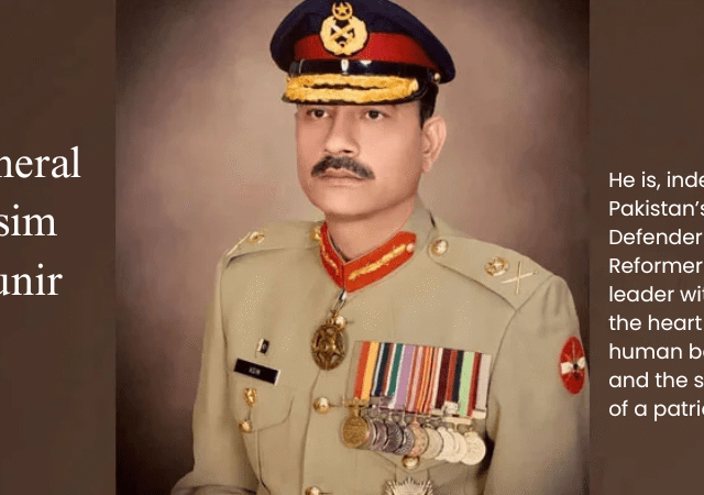 Pakistan’s Defender and Reformer: The Legacy of General Asim Munir