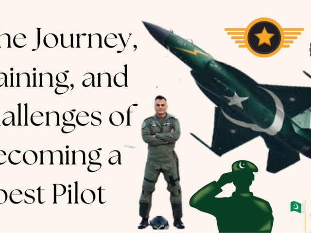 1. The Journey, Training, and Challenges of becoming a best Pilot